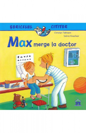 Colectia Ilustrate - Max Merge La Doctor, Christian Tielmann, Sabine Kraushaar - Editura DPH