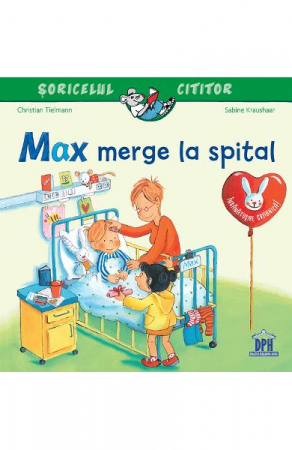 Colectia Ilustrate - Max Merge La Spital, Christian Tielmann, Sabine Kraushaar - Editura DPH