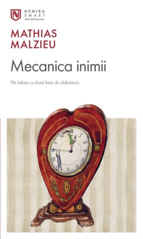 Carti - Mecanica Inimii, Mathias Malzieu - Editura Nemira