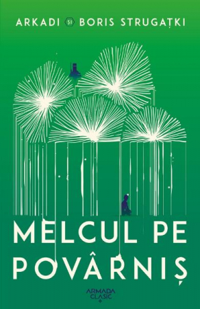 Grupe de varsta - Melcul Pe Povarnis, Arkadi Strugațki Și Boris Strugațki - Editura Nemira