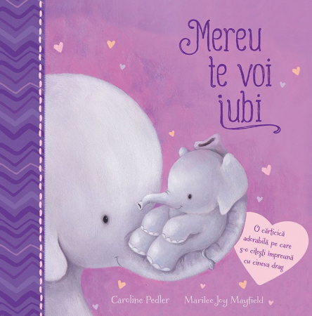 Grupe de varsta - Mereu Te Voi Iubi, Caroline Pedler - Editura Univers Enciclopedic