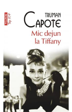 Grupe de varsta - Mic Dejun La Tiffany To 10+ Nr.90, Truman Capote - Editura Polirom