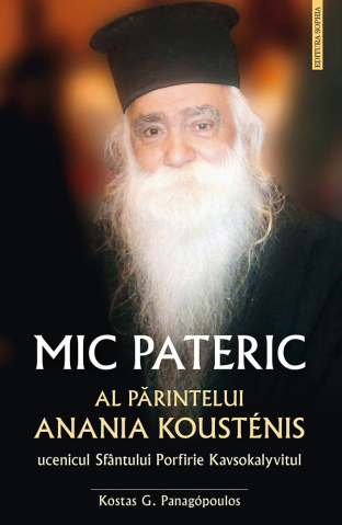 Carti - Mic Pateric Al Părintelui Anania Koustenis, Kostas G. Panagopoulos - Editura Sophia