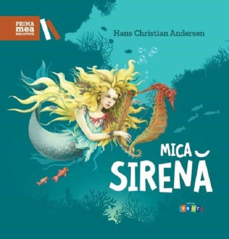 Prut - Mica Sirenă, Hans Christian Andersen - Editura Prut