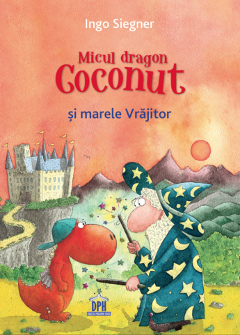 3-5 ani - Micul Dragon Coconut Si Marele Vrajitor, Ingo Siegner - Editura DPH