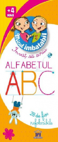 6-8 ani - Micul Imbatabil - Alfabetul,  - Editura DPH