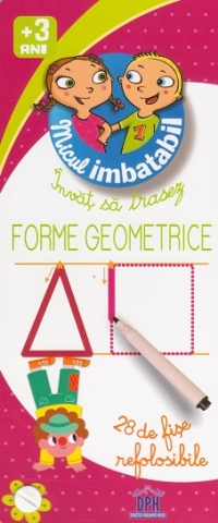 Edituri - Micul Imbatabil - Trasez Forme Geometrice,  - Editura DPH