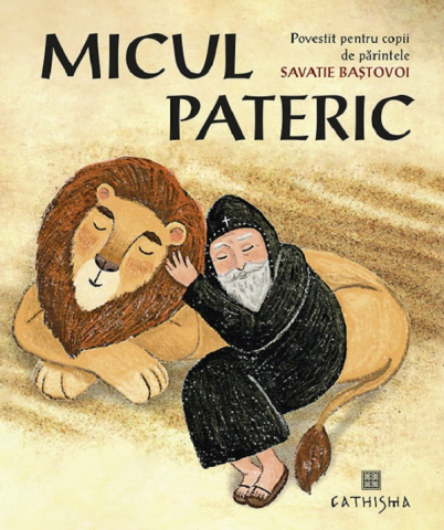 Cathisma - Micul Pateric, Savastie Bastovoi - Editura Cathisma