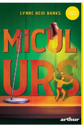 Fictiune - Micul Urs, Lynne Reid Banks - Editura Art