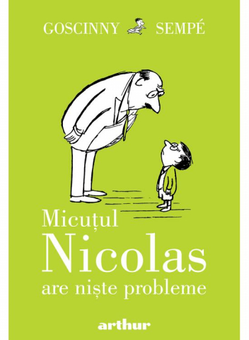 Art - Micutul Nicolas #5.  Micutul Nicolas Are Niste Probleme, René Goscinny - Editura Art
