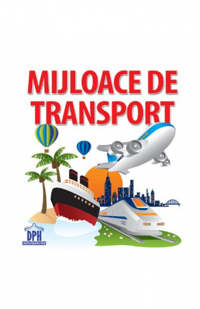 Carti de colorat - Mijloace De Transport - Carte Pliant, Didactica Publishing House - Editura DPH