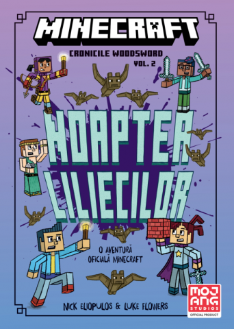 Carti - Minecraft. Cronicile Woodsword - Noaptea Liliecillor, Nick Eliopulos - Editura DPH
