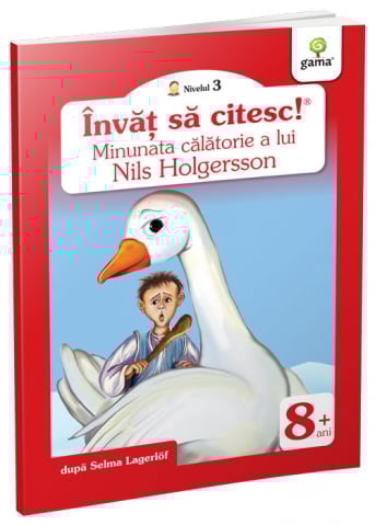 Fictiune - Minunata Calatorie A Lui Nils Holgersson, Nils Holgersson - Editura Gama