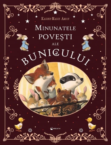 Carti - Minunatele Povesti Ale Bunicului, Karine-Marie Amiot - Editura Kreativ