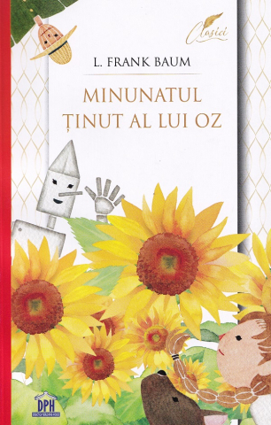 DPH - Minunatul Ținut Al Lui Oz, Lyman Frank Baum - Editura DPH