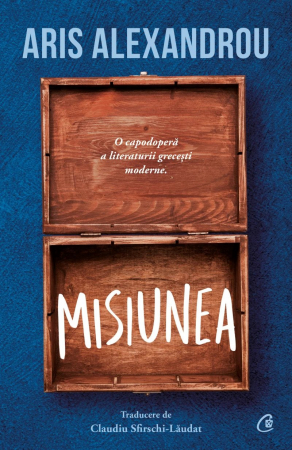 Beletristica - Misiunea, Aris Alexandrou - Editura Curtea Veche