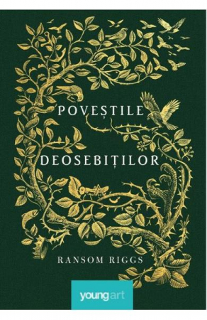 Miss Peregrine 0> Povestile Deosebitilor, Ransom Riggs - Editura Art