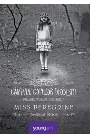 Edituri - Miss Peregrine 1> Caminul Copiilor Deosebiti, Ransom Riggs - Editura Art