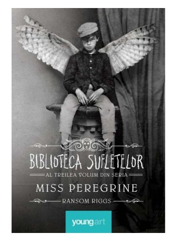 Carti - Miss Peregrine 3> Biblioteca Sufletelor, Ransom Riggs - Editura Art