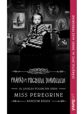 Carti - Miss Peregrine 6> Prapad Pe Pogonul Diavolului, Ransom Riggs - Editura Art