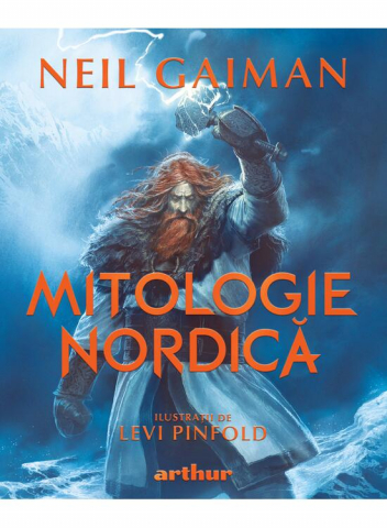 Edituri - Mitologie Nordica. Editie Ilustrata, Neil Gaiman - Editura Art