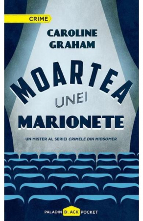 Fictiune - Moartea Unei Marionete, Caroline Graham - Editura Art