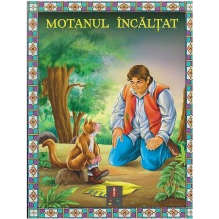 Colectia Ilustrate - Motanul Incaltat, Charles Perrault - Editura Astro