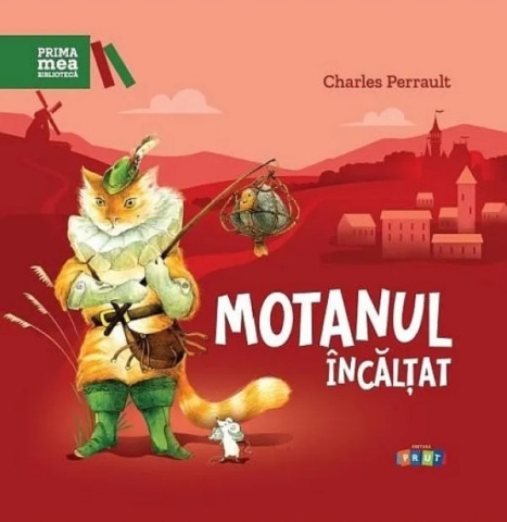Prut - Motanul Încălțat, Charles Perrault - Editura Prut