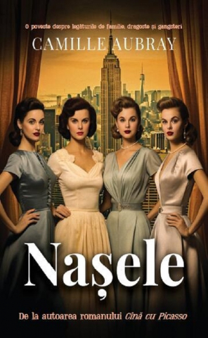 Literatura Universala - Nașele, Camille Aubray - Editura RAO