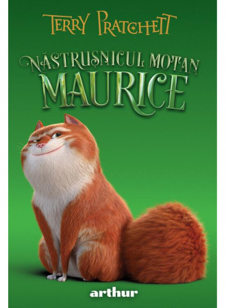 Nastrusnicul Motan Maurice, Terry Pratchett - Editura Art