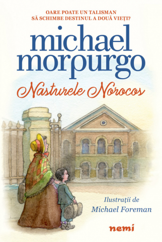 Grupe de varsta - Nasturele Norocos, Michael Morpurgo - Editura Nemira