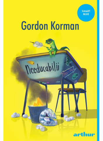 Fictiune pentru copii - Needucabilii, Gordon Korman - Editura Art