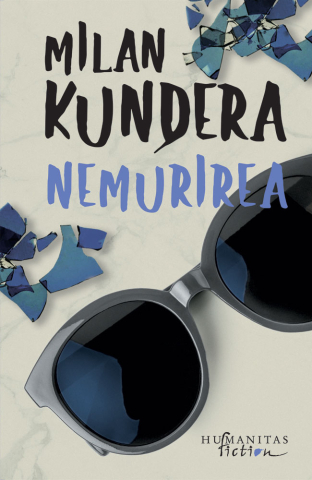 Edituri - Nemurirea, Milan Kundera - Editura Humanitas Fiction