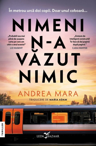 Fictiune - Nimeni N-A Văzut Nimic, Andrea Mara - Editura Corint