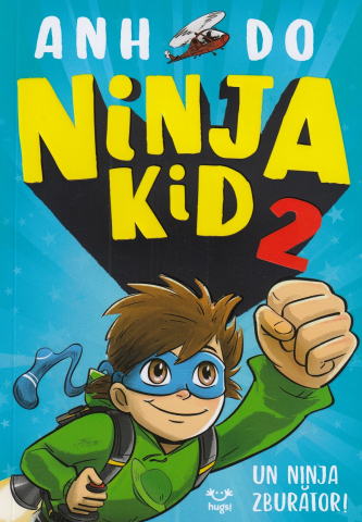 Epica - Ninja Kid  2,  Anh Do - Editura Epica