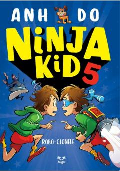 Pachete produse - Ninja Kid 5, Anh Do - Editura Epica