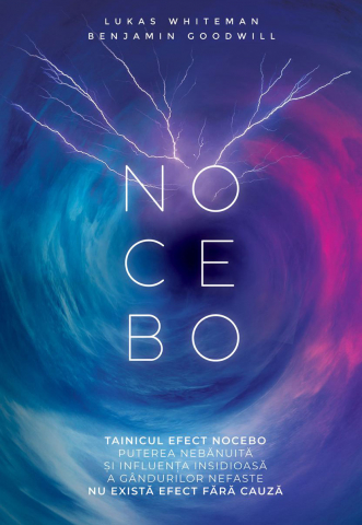 Carti - Nocebo, Benjamin Goodwill, Lukas Whiteman - Editura Soma