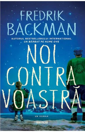 Pachete produse - Noi Contra Voastra, Fredrik Backman - Editura Art