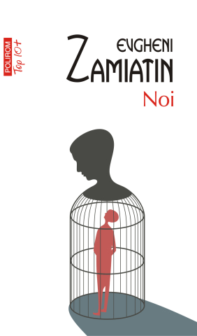 Edituri - Noi (Top 10), Evgheni Zamiatin - Editura Polirom