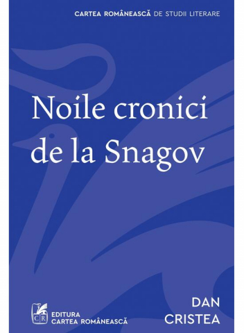 Edituri - Noile Cronici De La Snagov, Dan Cristea - Editura Art