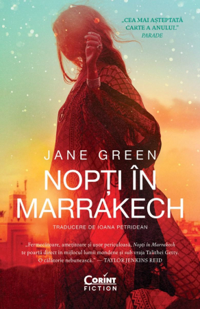 Adulti - Nopți În Marrakech, Jane Green - Editura Corint