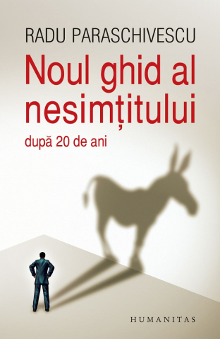 Carti - Noul Ghid Al Nesimtitului, Radu Paraschivescu - Editura Humanitas