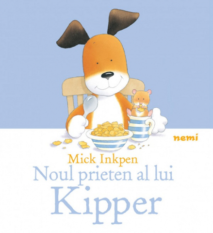3-5 ani - Noul Prieten A Lui Kipper, Mick Inkpen - Editura Nemira
