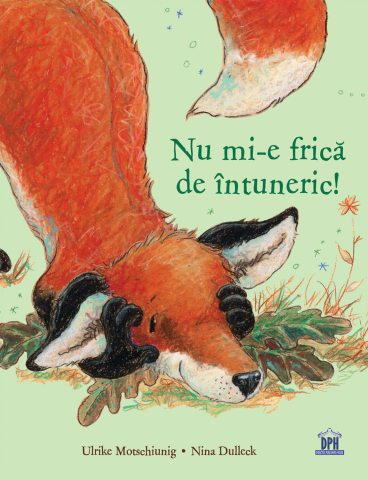3-5 ani - Nu Mi-E Frica De Intuneric, Ulrike Motschiunig - Editura DPH