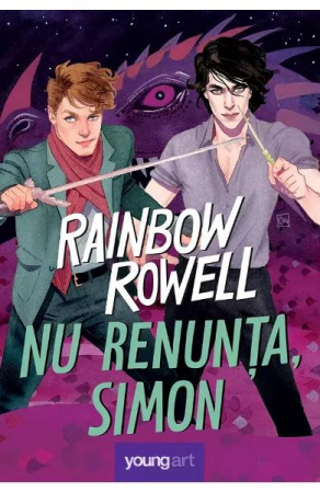 Nu Renunta, Simon, Rainbow Rowell - Editura Art