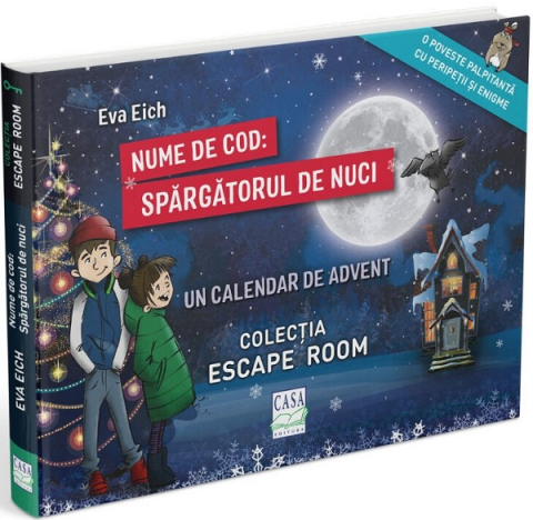 Casa - Nume De Cod: Spargatorul De Nuci - Colectia Escape Room, Eva Eich - Editura Casa