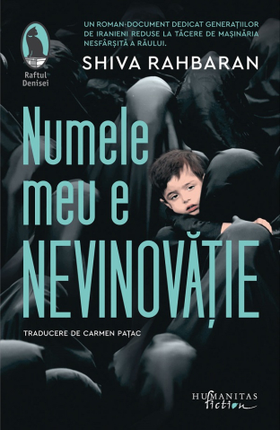 Carti - Numele Meu E Nevinovatie, Shiva Rahbaran - Editura Humanitas Fiction