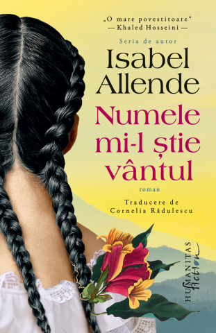 Literatura Universala - Numele Mi-L Stie Vantul, Isabel Allende - Editura Humanitas Fiction