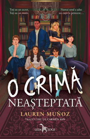 Edituri - O Crimă Neașteptată, Lauren Muñoz - Editura Corint