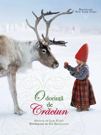 Curtea Veche - O Dorinta De Craciun, Lori Evert,Per Breiehagen - Editura Curtea Veche